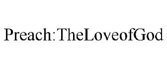 PREACH:THELOVEOFGOD