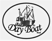 DAY BOAT BRAND