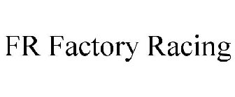 FR FACTORY RACING