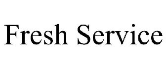FRESH SERVICE