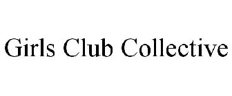 GIRLS CLUB COLLECTIVE