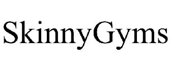 SKINNYGYMS