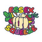 ESSEX SQUEEZE