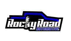 ROCKY ROAD AUTOMOTIVE