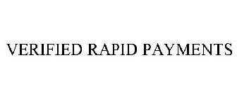 VERIFIED RAPID PAYMENTS