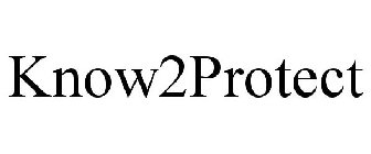 KNOW2PROTECT