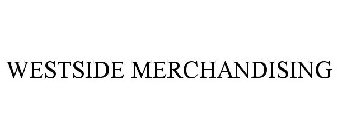 WESTSIDE MERCHANDISING