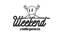 WEEKEND A TABLE GAME CO.