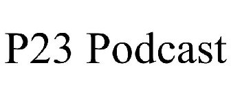 P23 PODCAST