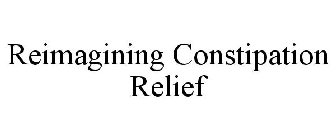 REIMAGINING CONSTIPATION RELIEF