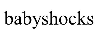 BABYSHOCKS