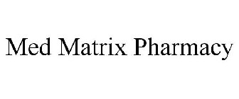 MED MATRIX PHARMACY