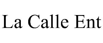 LA CALLE ENT