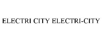 ELECTRI CITY ELECTRI-CITY