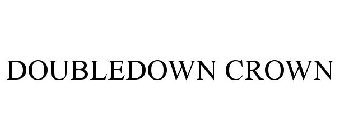 DOUBLEDOWN CROWN