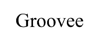 GROOVEE