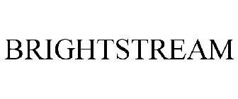 BRIGHTSTREAM