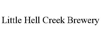 LITTLE HELL CREEK BREWERY