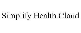 SIMPLIFY HEALTH CLOUD