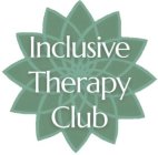 INCLUSIVE THERAPY CLUB