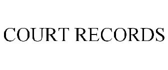 COURT RECORDS