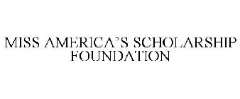 MISS AMERICA'S SCHOLARSHIP FOUNDATION