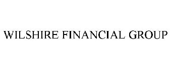 WILSHIRE FINANCIAL GROUP