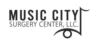 MUSIC CITY SURGERY CENTER, LLC.