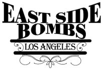 EAST SIDE BOMBS LOS ANGELES