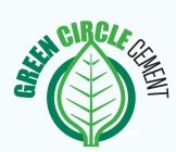 GREEN CIRCLE CEMENT