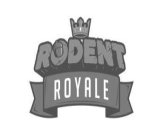 RODENT ROYALE