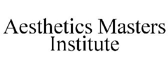 AESTHETICS MASTERS INSTITUTE