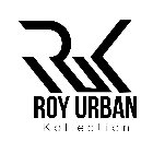 RUK ROY URBAN KOLLECTION