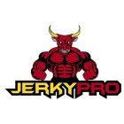 JERKYPRO