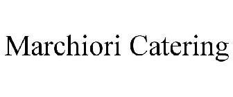 MARCHIORI CATERING