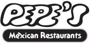 PEPE'S MEXICAN RESTAURANTS