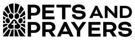 PETS AND PRAYERS