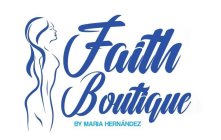 FAITH BOUTIQUE BY MARIA HERNÁNDEZ