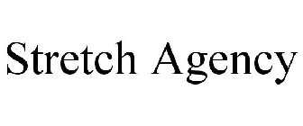 STRETCH AGENCY