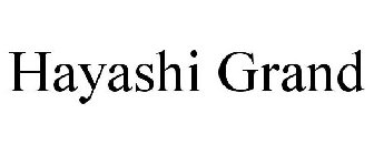 HAYASHI GRAND