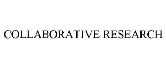 COLLABORATIVE RESEARCH
