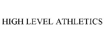 HIGH LEVEL ATHLETICS