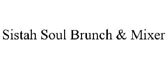 SISTAH SOUL BRUNCH & MIXER