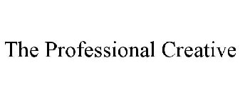 THE PROFESSIONAL CREATIVE