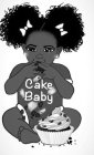 CAKE BABY