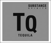 TQ TEQUILA SUBSTANCE SPIRITS
