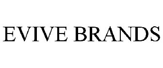 EVIVE BRANDS