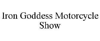 IRON GODDESS MOTORCYCLE SHOW