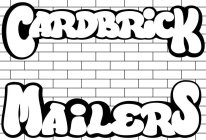 CARDBRICK MAILERS