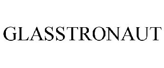 GLASSTRONAUT